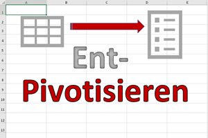 Kreuztabellen Ent Pivotisieren Der Tabellen Experte