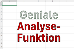 Eine kleine Revolution: Die neue Art der Datenanalyse in Excel